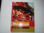 Wok-Rezepte schnell und frisch