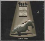 Born To Be Horn