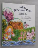 Siljas geheimer Plan