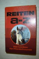 Horst Mikkat: Reite a - z - Das Lexikon Horst Mikkat: Reite a - z - Das Lexikon