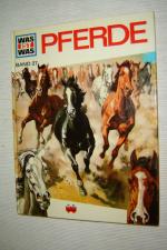 Margaret Cabell Self: Was ist was - Pfer Margaret Cabell Self: Was ist was - Pfer