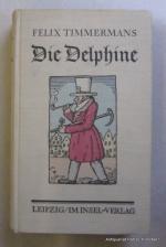 Felix Timmermans: Die Delphine