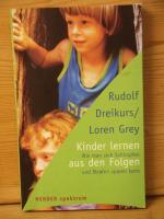 Dreikurs, Rudolf; Grey, Loren; (D): "Kin Dreikurs, Rudolf; Grey, Loren; (D): "Kin