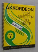 Akkordeon - Von Gestern bis Heute: Band 1