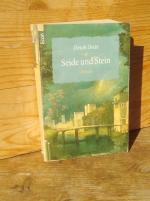 Seide und Stein. Roman