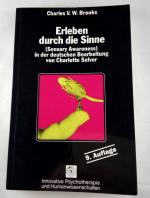 Charles Brooks: Erleben durch die Sinne Charles Brooks: Erleben durch die Sinne