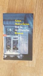 Anna Malyschewa: Tod in der Datscha