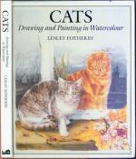 Cats: Drawing and Painting in Watercolour