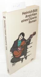Heinrich Böll: Ansichten eines Clowns Heinrich Böll: Ansichten eines Clowns