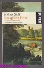 Heinz Ohff: Der grüne Fürst : das abente