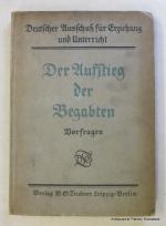 Der Aufstieg der Begabten: Vorfragen