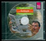 Sorbisch - Wort für Wort - Kauderwelsch AusspracheTrainer (1 Audio CD)