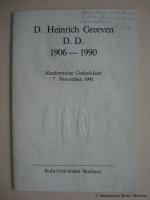 D. Heinrich Greeven D. D. 1906 - 1990. Akademische Gedenkfeier, 7. November 1991. Mit handschriftlicher Widmung von Horst Balz auf dem Umschlag.