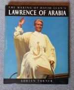 The Making of David Lean's LAWRENCE OF ARABIA