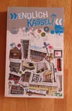 "Endlich Kassel!" - Dein Stadtführer