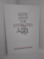 Keine Angst vor Antibiotika