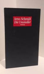 Arno Schmidt: Die Umsiedler - Prosastudi