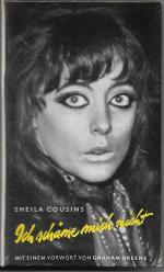 Sheila Cousins: Ich Schäme Mich Nicht - Sheila Cousins: Ich Schäme Mich Nicht -