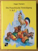 Die Französische-Verteidigung 3.Sc3, Schach