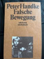 Peter Handke: Falsche Bewegung