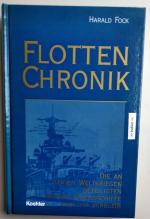 Flottenchronik - Die an beiden Weltkriegen beteiligten aktiven Kriegsschiffe und ihr Verbleib