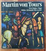 Martin von Tours -- Leben