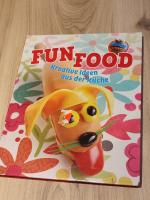 Fun Food Kreative Ideen aus der Kche [Unbound] Cornelia Teich