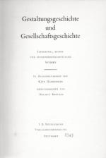 Gestaltungsgeschichte und Gesellschaftsgeschichte. Literatur-, kunst- und musikwissenschaftliche Studien.