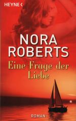 Nora Roberts: Eine Frage der Liebe
