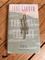 Jane Gardam: Robinsons Tochter