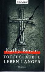 Reichs Kathy: Totgeglaubte leben länger Reichs Kathy: Totgeglaubte leben länger
