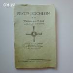 Pilger-Büchlein für die Wallfahrt zum Hl. Rock im Heiligen Jahre 1933