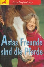 Astas Freunde sind die Pferde