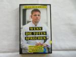 Wenn die Toten sprechen - Spektakuläre Fälle aus der Rechtsmedizin | Ein Muss für alle True-Crime-Fans