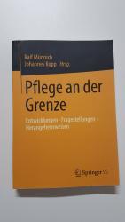 Ralf Münnich (Hrsg.): Pflege an der Gren Ralf Münnich (Hrsg.): Pflege an der Gren