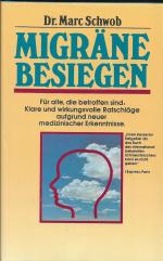 Marc Schwob: Migräne besiegen