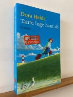 Dora Heldt: Tante Inge haut ab Dora Heldt: Tante Inge haut ab
