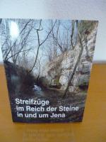 Ungelesen - Streifzüge im Reich der Steine in und um Jena