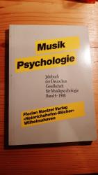 Musikpsychologie - Jahrbuch der Deutschen Gesellschaft für Musikpsychologie Band 5 1988