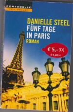 Danielle Steel: Fünf Tage in Paris