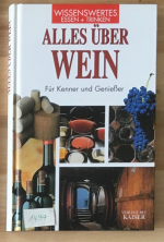 Der kleine Weinführer. Von Amarone bis Zweigelt.