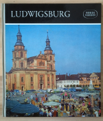 Ludwigsburg. Die Stadt und das Schloß.