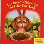 Der wahre Osterhase und der Eier-Dieb – 