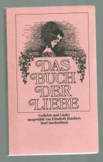 Das Buch der Liebe/Gedichte und Lieder