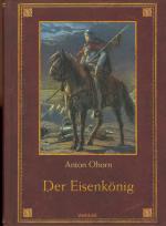 DER EISENKÖNIG Historische Erzählung Kreuzzüge Mongolensturm 2012 !NEU!