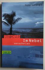 Peter Lerangis: Watchers: Im Nebel versc