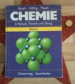 Chemie in Versuch, Theorie und Übung - Band 2 - Zweibändige Ausgabe (besonders für Baden-Württemberg)