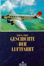 Streit, Kurt W.: Geschichte der Luftfahr Streit, Kurt W.: Geschichte der Luftfahr