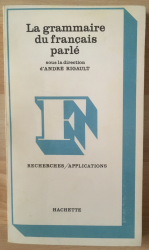 André Rigault: La grammaire du francais 