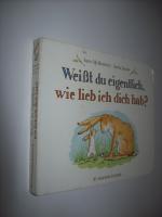 Weißt du eigentlich, wie lieb ich dich hab?